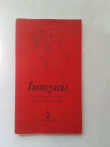 Tomka Mih�ly  Reich K�roly rajzaival (szerk.) - Tavaszv�r�s (Versek n�kr�l, n�knek)