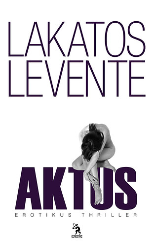 Lakatos Levente - Aktus