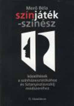 Mer� B�la - Sz�nj�t�k-sz�n�sz