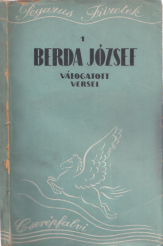 Berda Jzsef - Berda Jzsef vlogatott versei