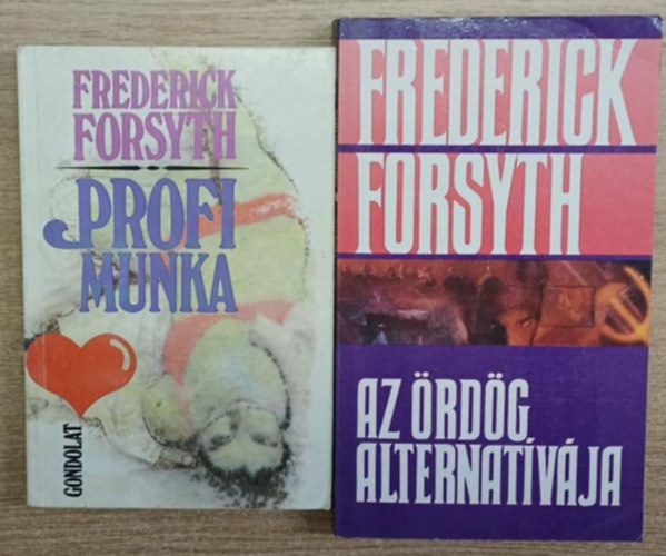 Frederick Forsyth - 2 db Frederick Forsyth könyv -  Az ördög alternatívája + Profi munka