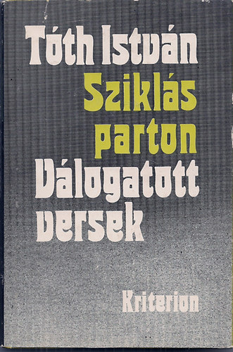 Tóth István - Sziklás parton (válogatott versek)