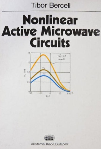 Tibor Berceli - Nonlinear active microwave circuits
