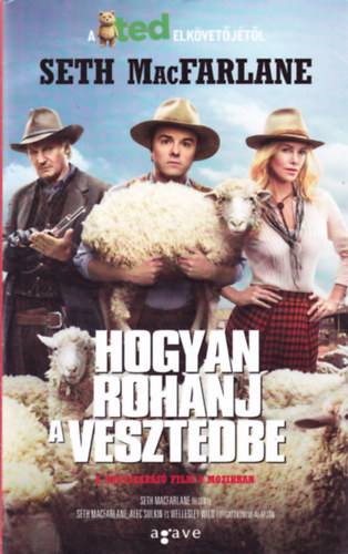 Seth MacFarlane; Speier Dvid  (fordt) - Hogyan rohanj a vesztedbe