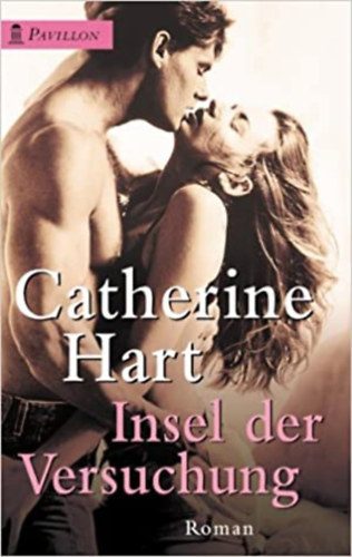 Catherine Hart - Insel der Versuchung