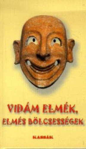 Vid�m elm�k, elm�s b�lcsess�gek