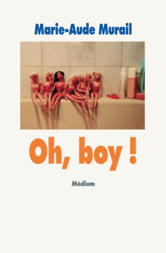 Aude-Marie Murail - Oh, boy!