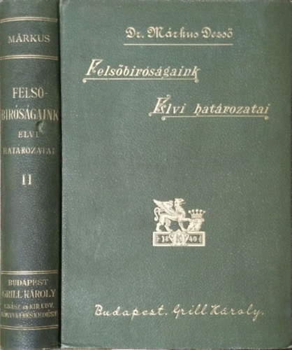Mrkus Dezs - Felsbrsgaink elvi hatrozatai, II. ktet