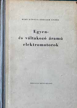 B�r� K.- Ziegler E. - Egyen- �s v�ltakoz� �ram� elektromotorok