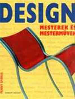 Penny Sparke - Design, Mesterek s mestermvek