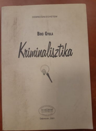 Br Gyula - Kriminalisztika