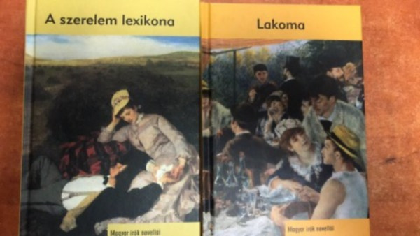 2 db Magyar �r�k novell�i k�nyv:Lakoma,A szerelem lexikon