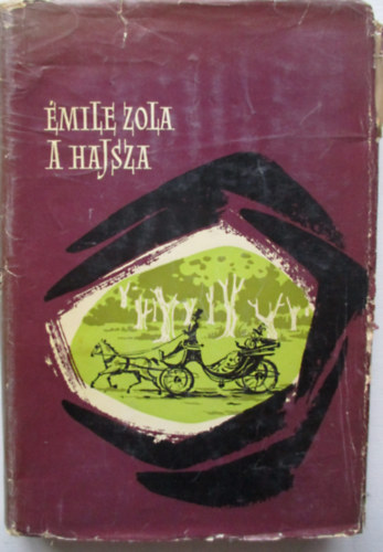 mile Zola - A hajsza