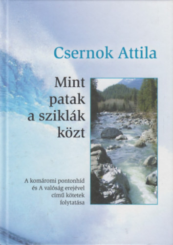 Csernok Attila - Mint patak a szikl�k k�zt