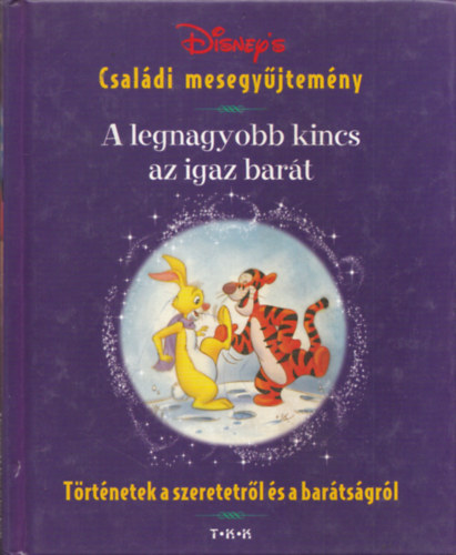 Tth Knyvkereskeds - A legnagyobb kincs az igaz bart