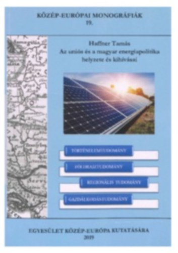 Haffner Tam�s - Az uni�s �s a magyar energiapolitika helyzete �s kih�v�sai