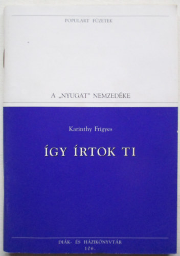 Karinthy Frigyes - gy rtok ti (Populart fzetek)