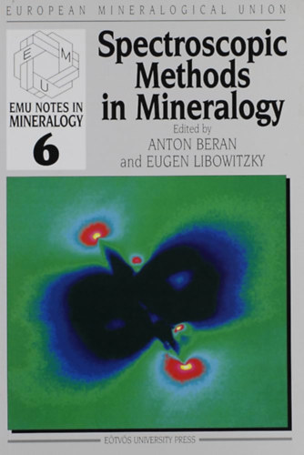 Spectroscopic Methods in Mineralogy (European Mineralogical Union Notes in Mineralogy) Spektroszk�piai m�dszerek az �sv�nytanban