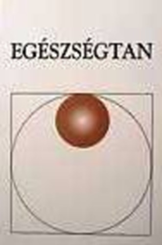 Dr. Nemessányi Zoltánné - Egészségtan