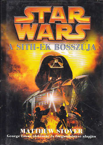Matthew Stover - STAR WARS: A SITH-EK BOSSZ�JA