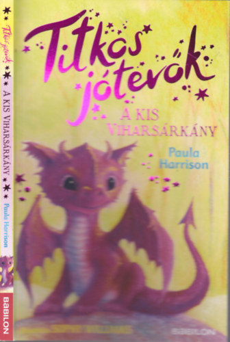 Paula Harrison - Titkos jtevk - A kis viharsrkny