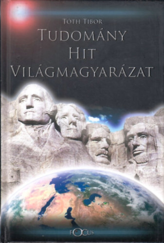 Tth Tibor - Tudomny, hit, vilgmagyarzat