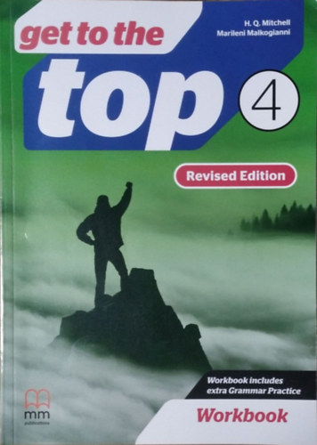 H. Q. Mitchell, Marileni Malkogianni - Get to the Top 4 - Workbook (Revised Edition)