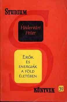 Hdervri Pter - Erk s energik a fld letben