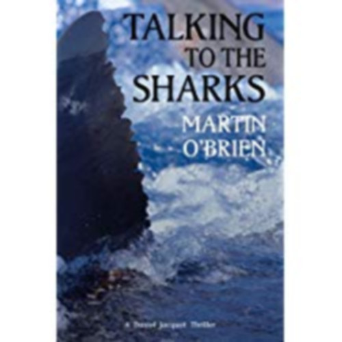 Martin O'Brien - Talking To The Sharks