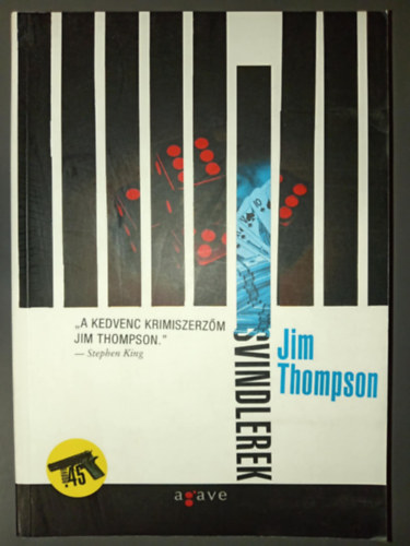 Sz. Moln�r Szilvia  Jim Thompson (szerk.), Varga B�lint (ford.) - Svindlerek (The Grifters) - Varga B�lint ford�t�s�ban