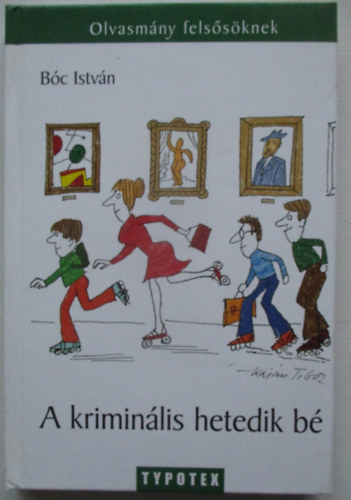 B�c Istv�n - A krimin�lis hetedik b�