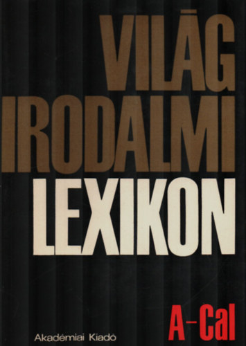 Kirly Istvn - Vilgirodalmi Lexikon 1-19.
