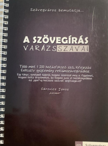 Odrovics Jnos - A szvegrs varzsszavai