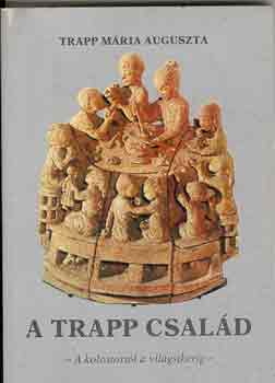 Trapp Mria Auguszta - A Trapp csald