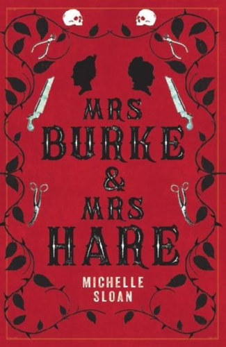 Michelle Sloan - Mrs Burke & Mrs Hare