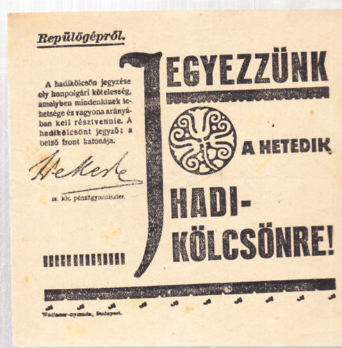 Jegyezzünk a hetedik hadikölcsönre (politikai röplap)