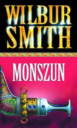 Wilbur Smith - Monszun