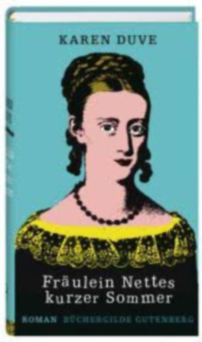 Karen Duve - Frulein Nettes kurzer Sommer