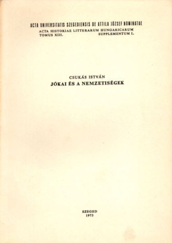 Csukás István - Jókai és a nemzetiségek