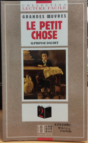 Alphonse Daudet - Le Petit Chose
