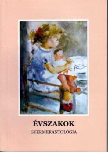 Évszakok - Gyermekantológia