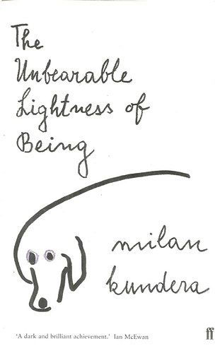 Milan Kundera - The Unbearable Lightness of Being