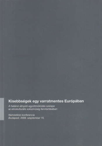 Kisebbségek egy varratmentes Európában