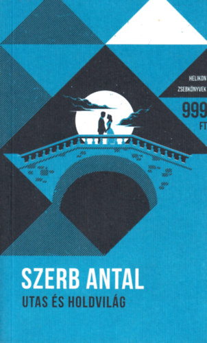 Szerb Antal - Utas s holdvilg