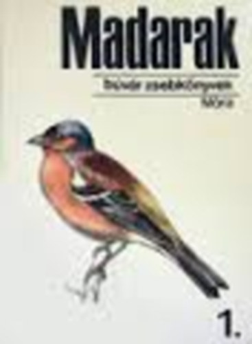 Dr. Dr. Bankovics Attila Keve Andrs - Madarak 1-3.