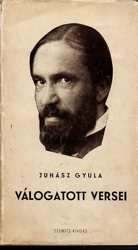 Juh�sz Gyula - Juh�sz Gyula v�logatott versei