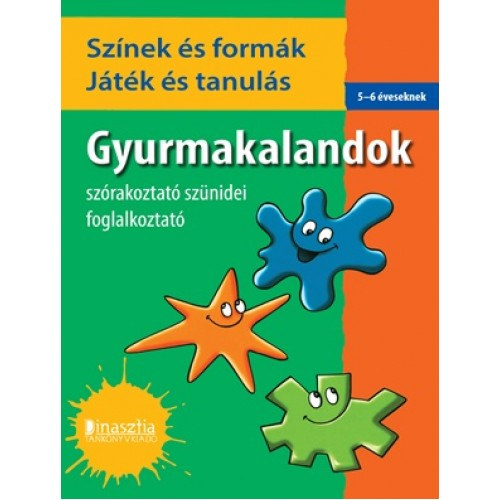 Gyurmakalandok - Sznek s formk - Jtk s tanuls