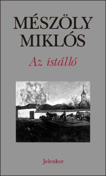 Mszly Mikls - Az istll