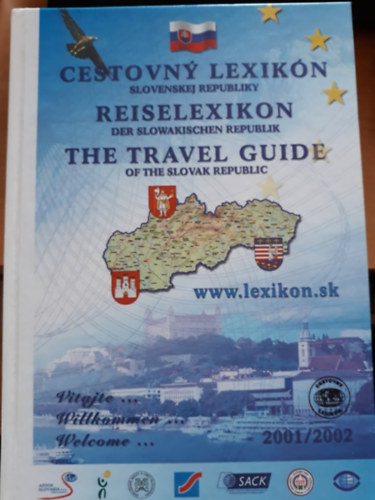 Cestovny lexikn slovenskej republiky/ Reiselexikon der Slowakischen Republik/ The travel guide of the slovak republic 2001/2002
