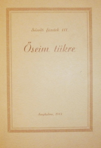 Boruzsn� V�kony Ilona  (szerk.) - �seim t�kre